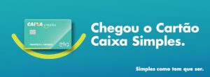 Conheça o cartão Caixa Simples